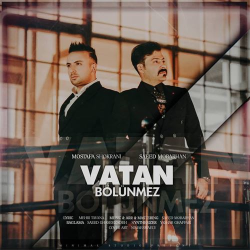 مصطفی شکرانی و سعید مبرهن وطن بولونمز